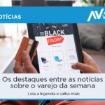 Faturamento pode crescer 9,4% na Black Friday e chegar a R$ 9,3 bilhões