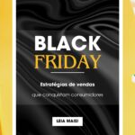 Black Friday e moda: estratégias de vendas que conquistam consumidores